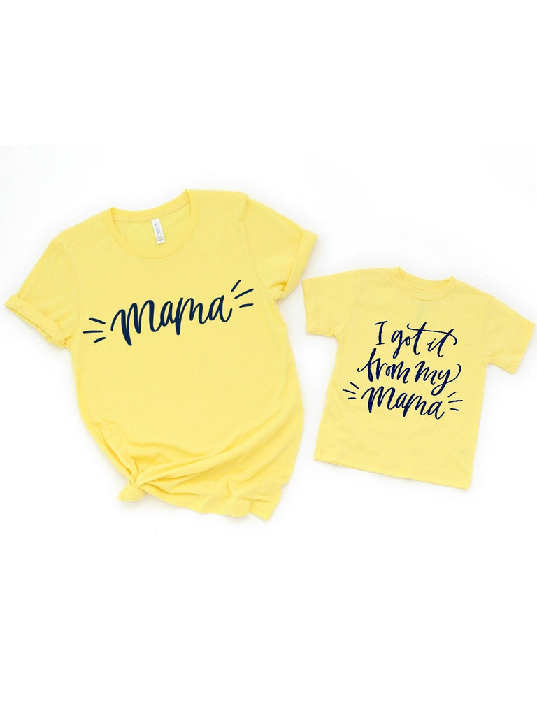 I Got it From My Mama Matching Shirts Set of 2 MMofPhilly Mackenzie Madison of Philadelphia