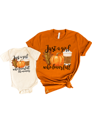 Just a Girl Who Loves Fall like Mommy and Me Shirts Set
