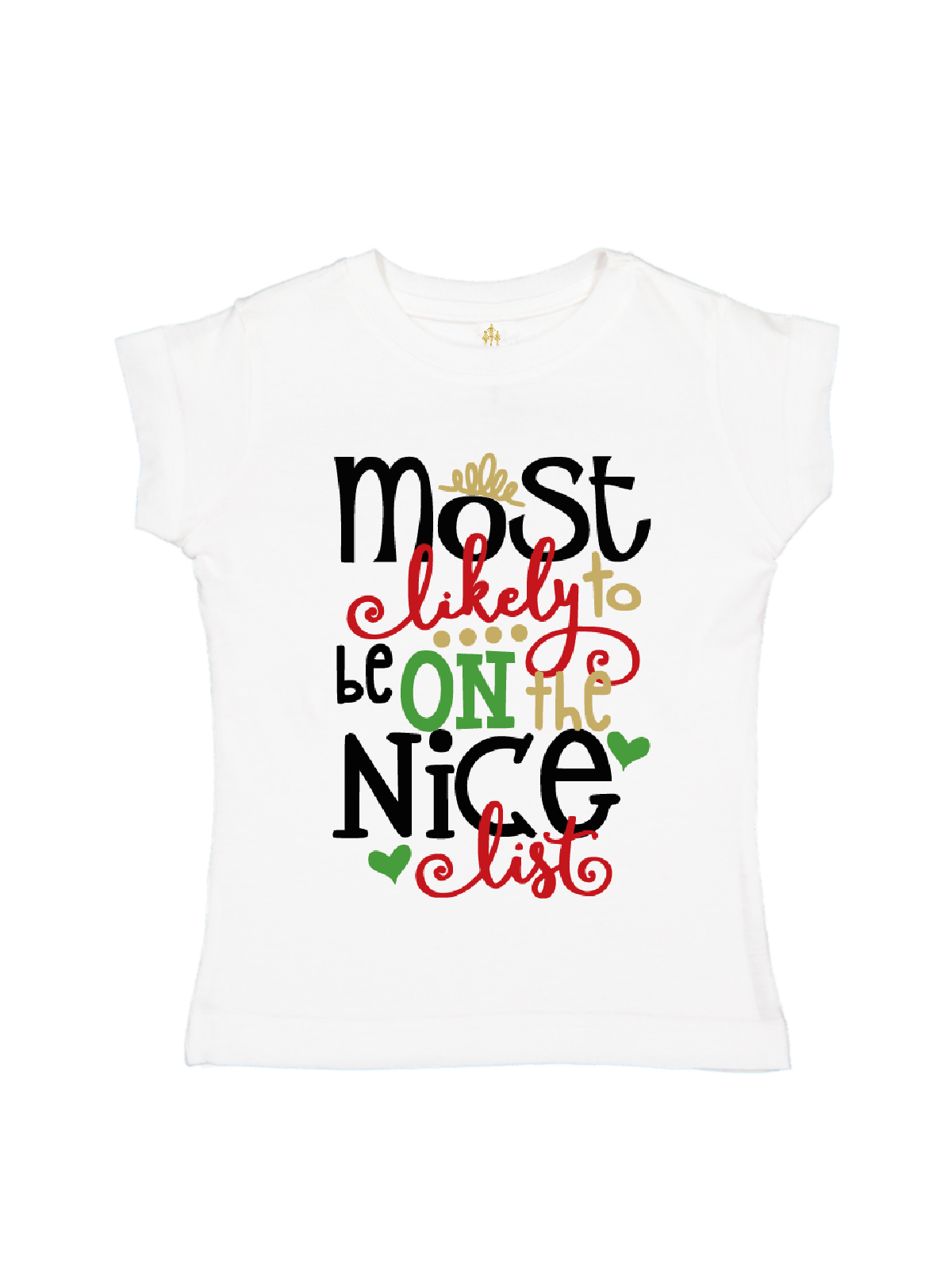 Most Likely To Be On The Nice List Girl Shirt