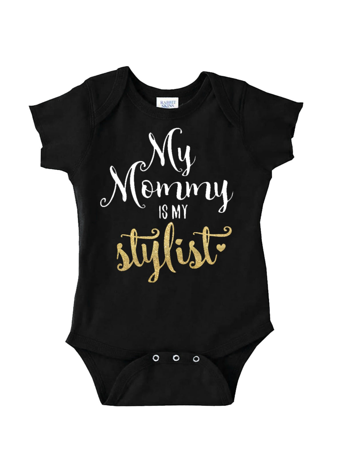 My Mommy Is My Stylist Baby Bodysuit