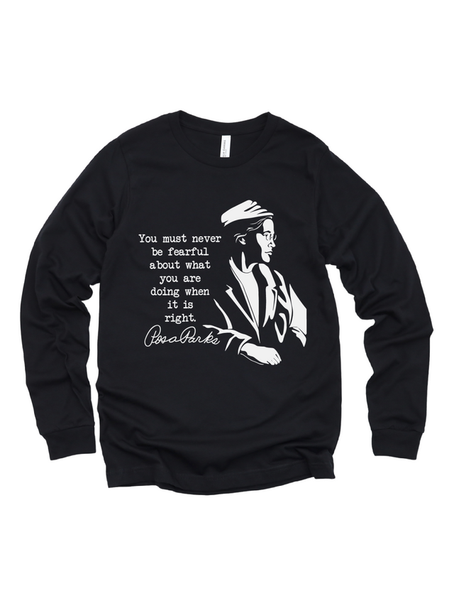 Long Sleeve Black Adult Rosa Parks Black History Shirt