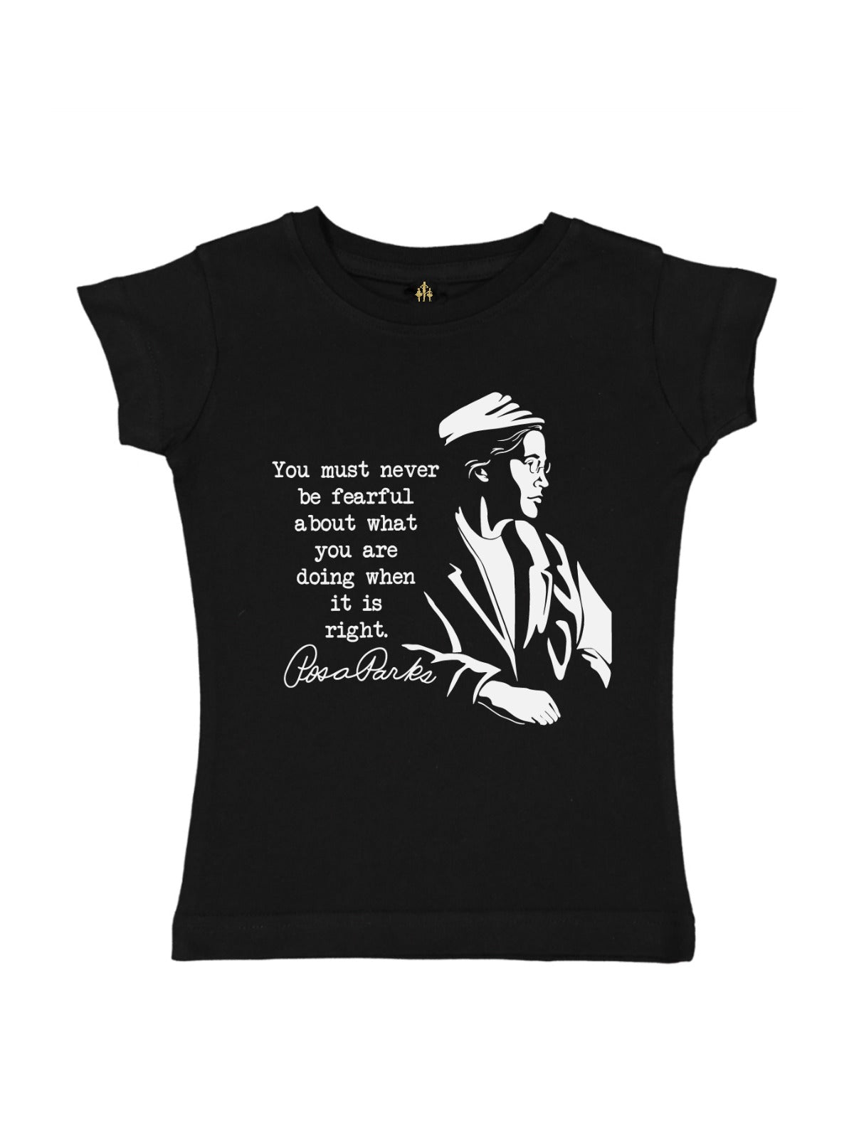 rosa parks fear quote girls shirt