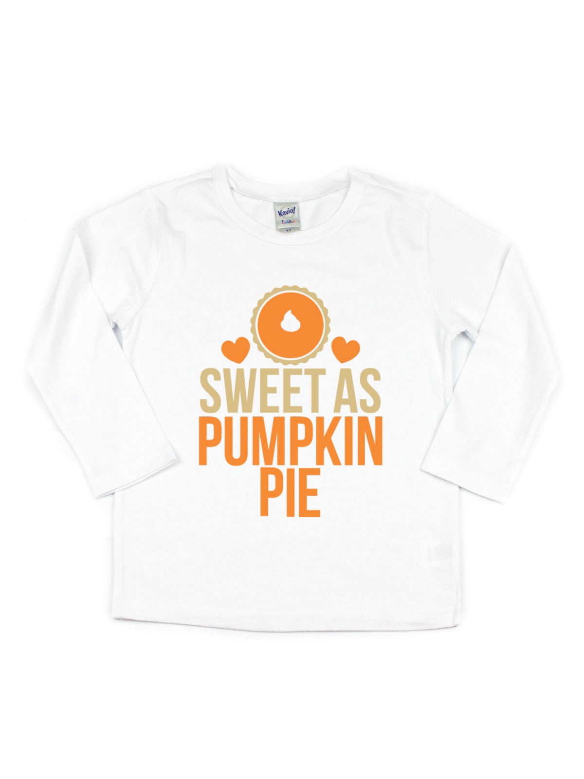 Long sleeve girls Thanksgiving shirt that reads Sweet as Pumpkin Pie